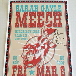 Sarah Gayle Meech SIGNED POSTER Rare 17" x 11" Gig Concert Dean Tomasek Art